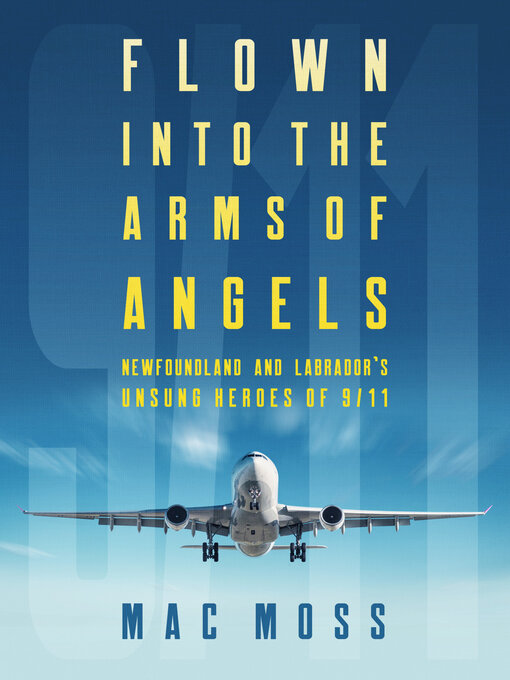 Title details for Flown Into the Arms of Angels by Mac Moss - Wait list